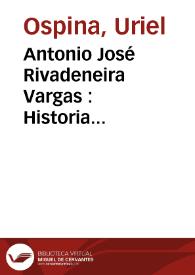 Portada:Antonio José Rivadeneira Vargas : Historia Constitucional de Colombia