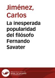 Portada:La inesperada popularidad del filósofo Fernando Savater