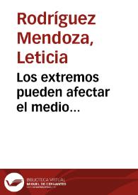 Portada:Los extremos pueden afectar el medio...