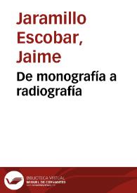 Portada:De monografía a radiografía