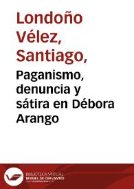 Portada:Paganismo, denuncia y sátira en Débora Arango