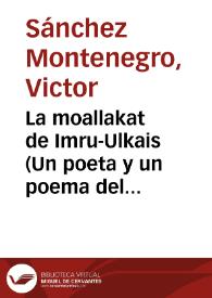 Portada:La moallakat de Imru-Ulkais (Un poeta y un poema del siglo VI)