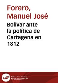 Portada:Bolívar ante la política de Cartagena en 1812