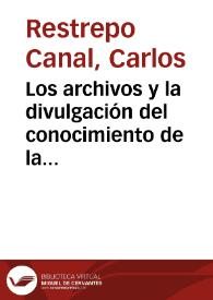 Portada:Los archivos y la divulgación del conocimiento de la historía