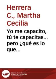 Portada:Yo me capacito, tú te capacitas... pero ¿qué es lo que nos queda?