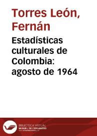 Portada:Estadísticas culturales de Colombia: agosto de 1964