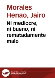 Portada:Ni mediocre, ni bueno, ni rematadamente malo