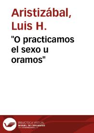 Portada:\"O practicamos el sexo u oramos\"