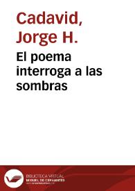 Portada:El poema interroga a las sombras