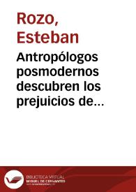 Portada:Antropólogos posmodernos descubren los prejuicios de la historia