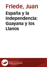 Portada:España y la independencia: Guayana y los Llanos