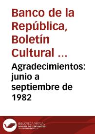 Portada:Agradecimientos: junio a septiembre de 1982