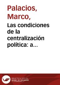 Portada:Las condiciones de la centralización política: a propósito de la Constitución del 86