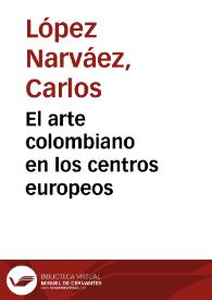 Portada:El arte colombiano en los centros europeos