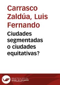 Portada:Ciudades segmentadas o ciudades equitativas?