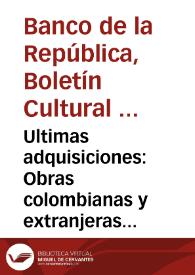 Portada:Ultimas adquisiciones: Obras colombianas y extranjeras octubre de 1968