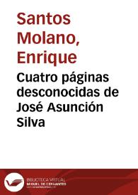 Portada:Cuatro páginas desconocidas de José Asunción Silva