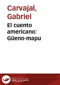 Portada:El cuento americano: Güeno-mapu