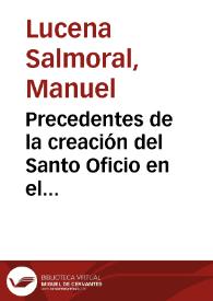 Portada:Precedentes de la creación del Santo Oficio en el nuevo Reino de Granada