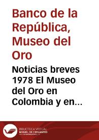 Portada:Noticias breves 1978 El Museo del Oro en Colombia y en el exterior