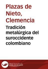 Portada:Tradición metalúrgica del suroccidente colombiano