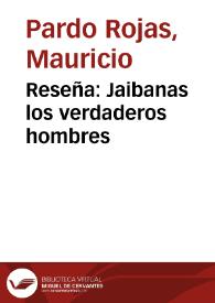 Portada:Reseña: Jaibanas los verdaderos hombres