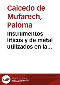 Portada:Instrumentos líticos y de metal utilizados en la manufactura de piezas metálicas conservadas en los museos