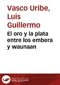 Portada:El oro y la plata entre los embera y waunaan