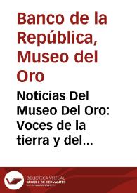 Portada:Noticias Del Museo Del Oro: Voces de la tierra y del barro