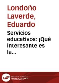 Portada:Servicios educativos: ¡Qué interesante es la Arqueología!