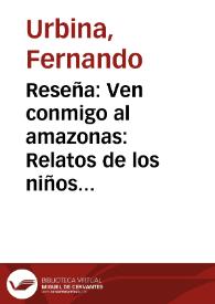 Portada:Reseña: Ven conmigo al amazonas: Relatos de los niños indígenas del Amazonas