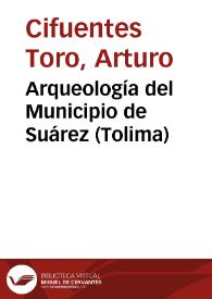 Portada:Arqueología del Municipio de Suárez (Tolima)