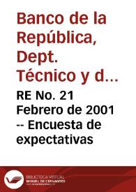 Portada:RE No. 21 Febrero de 2001 -- Encuesta de expectativas