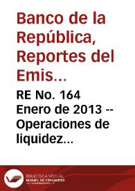 Portada:RE No. 164 Enero  de 2013 -- Operaciones de liquidez del Banco de la República