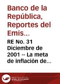 Portada:RE No. 31 Diciembre de 2001 -- La meta de inflación de largo plazo y la velocidad de desinflación