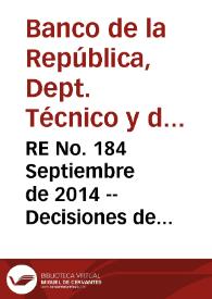 Portada:RE No. 184 Septiembre  de 2014 -- Decisiones de política monetaria del primer semestre de 2014 y perspectivas