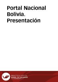 Portada:Portal Nacional Bolivia. Presentación