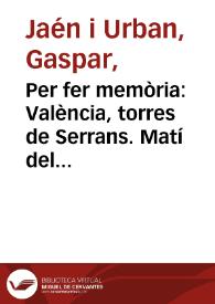 Portada:Per fer memòria: València, torres de Serrans. Matí del 9 d’octubre del 1977 / Gaspar Jaén i Urban