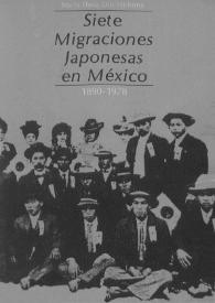 Portada:Siete migraciones japonesas en México, 1890-1978 / María Elena Ota Mishima