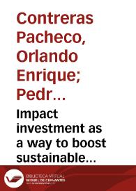 Portada:Impact investment as a way to boost sustainable development: A multi-case company-level approach in Colombia = La inversión de impacto como medio de impulso al desarrollo sostenible: una aproximación multicaso a nivel de empresa en Colombia