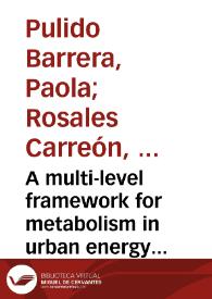 Portada:A multi-level framework for metabolism in urban energy systems from an ecological perspective = Un modelo en niveles para el metabolismo urbano en sistemas energéticos desde una perspectiva ecológica