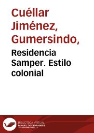 Portada:Residencia Samper. Estilo colonial