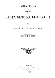 Portada:Memoria para la carta general geográfica de la República Mexicana : año de 1889