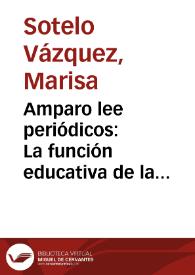 Portada:Amparo lee periódicos: La función educativa de la prensa revolucionaria en "La Tribuna" de Emilia Pardo Bazán / Marisa Sotelo Vázquez