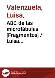 Portada: ABC de las microfábulas [Fragmentos]
 / Luisa Valenzuela