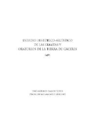 Portada:Estudios histórico-artístico de las ermitas y oratorios de la tierra de Cáceres / José Antonio Ramos Rubio y Óscar de San Macario Sánchez