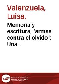 Portada:Memoria y escritura, \"armas contra el olvido\": Una entrevista con Luisa Valenzuela