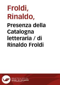 Portada:Presenza della Catalogna letteraria / di Rinaldo Froldi