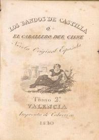 Portada:Los bandos de Castilla ó El Caballero del Cisne : novela original española. Tomo 2.º / [Ramón López Soler]