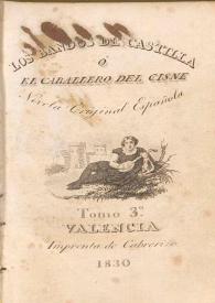 Portada:Los bandos de Castilla ó El Caballero del Cisne : novela original española. Tomo 3.º / [Ramón López Soler]
